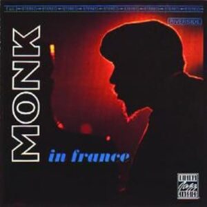 Monk in France - MONK,THELONIOUS (CDs)