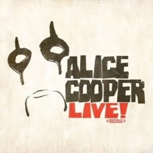 Live! by Alice Cooper (Digitally Remastered) - Alice Cooper (CDs)