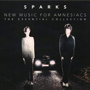New Music For Amnesiacs: The Essential Collection - Sparks (CDs)
