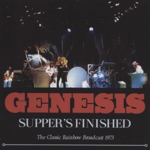 SUPPER’S FINISHED - GENESIS (CDs)