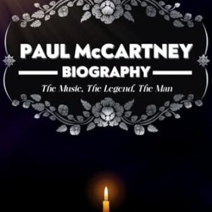 Paul McCartney Biography: The music, the legend, the man - Solomon, Nelson (CDs)