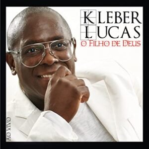Cd.O Filho De Deus - Kleber Lucas - Kleber Lucas (CDs)