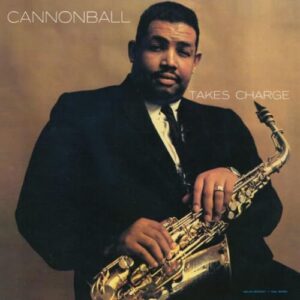 Cannonball Takes Charge - SHM - Cannonball Adderley (CDs)