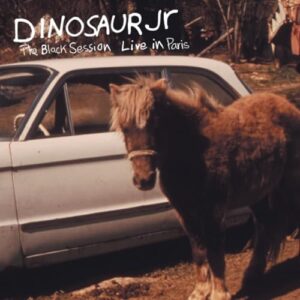 The Black Session: Live In Paris 1993 - Dinosaur Jr. (CDs)
