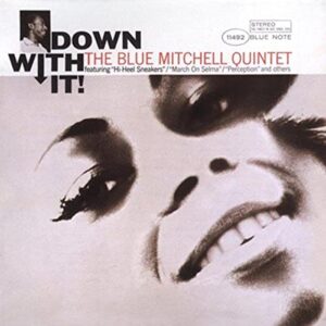 Down With It (Rudy Van Gelder Edition) - Blue Mitchell (CDs)