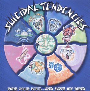 Free Your Soul & Save My Mind - Suicidal Tendencies (CDs)