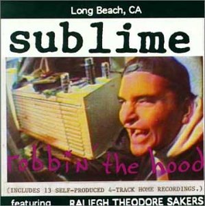 Robbin the Hood - Sublime (CDs)