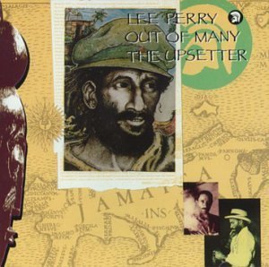 Out Of Many, The Upsetter - Perry, Lee Scratch (CDs)