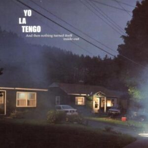 And Then Nothing Turned Itself Inside-Out (CDs)