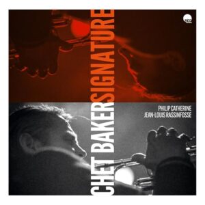SIGNATURE - Chet Baker (CDs)