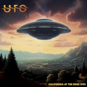 CALIFORNIA AT THE EDGE 1995 - UFO (CDs)