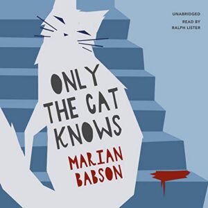 Only the Cat Knows Lib/E - Babson, Marian (CDs)