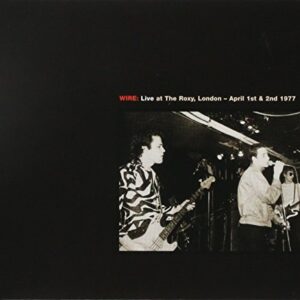 Live At The Roxy/Live At The CBGB Theatre - WIRE (CDs)