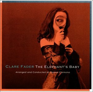 The Elephant's Baby - Clare Fader (CDs)