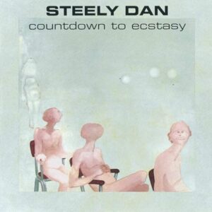 Countdown To Ecstasy [CD] - Steely Dan (CDs)