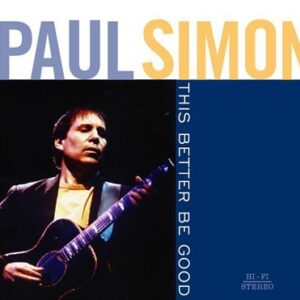 This Better Be Good - Paul Simon (CDs)