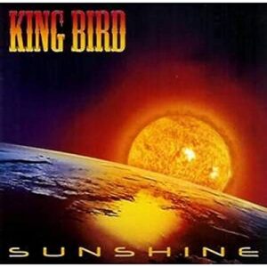 Sunshine - King Bird (CDs)