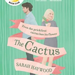 The Cactus: A Reese's Book Club Pick (English Edition) - Haywood, Sarah (CDs)