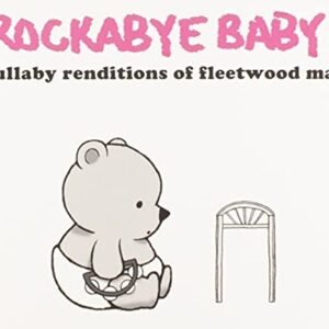ROCKABYE BABY:FLEETWOOD MAC LULLABY R - Rockabye Baby (CDs)