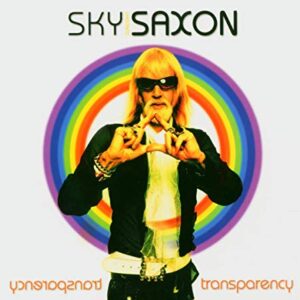 Transparency [Region Free] - Sky Saxon (CDs)