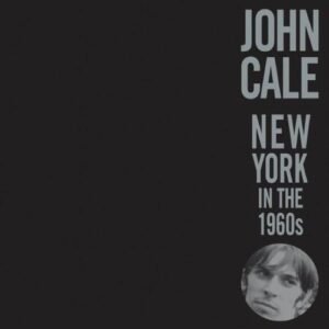New York in the 1960s by John Cale (CDs)