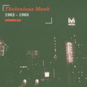 Thelonious Monk (1962 - 1968) - Digipack de luxe (CDs)
