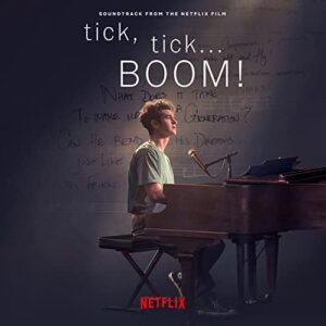 tick, tick... BOOM! (Soundtrack from the Netflix Film) - The Cast of Netflix's Film tick, tick... BOOM! (CDs)