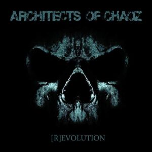 (R)Evolution - ARCHITECTS OF CHAOZ (CDs)