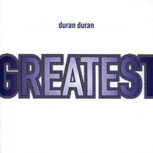 Greatest [CD] - Duran Duran (CDs)