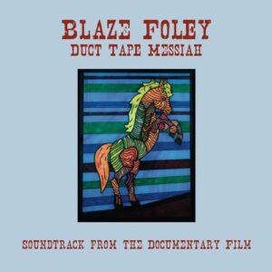 Duct Tape Messiah - Foley, Blaze (CDs)