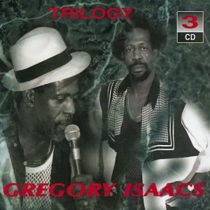Gregory Isaacs Trilogy (CDs)