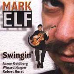 Swingin - Elf, Mark (CDs)