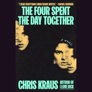 The Four Spent the Day Together - Kraus, Chris (CDs)