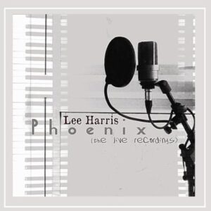 Phoenix (The Live Recordings) - Lee Harris (CDs)