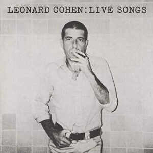Live Songs - COHEN,LEONARD (CDs)