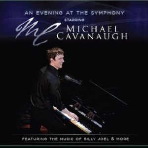 Michael Cavanaugh: An Evening at the Symphony CD - Michael Cavanaugh (CDs)