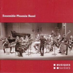 Ensemble Phoenix Basel - Ensemble Phoenix Basel (CDs)