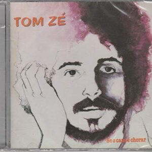 Tom Zé - Cd Se O Caso É Chorar - 1972 - Tom Zé (CDs)