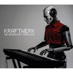 Die Broadcast Sammlung (5CD) - Kraftwerk (CDs)