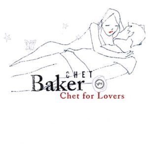Chet for Lovers - Baker, Chet (CDs)