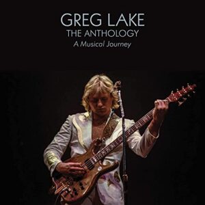 The Anthology: A Musical Journey - Greg Lake (CDs)