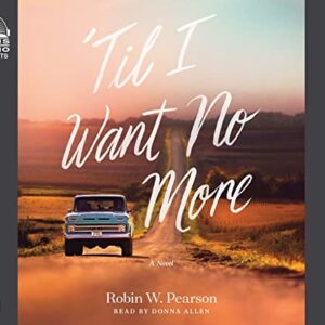 'Til I Want No More - Pearson (CDs)