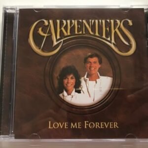 Love Me Forever - Carpenters (CDs)