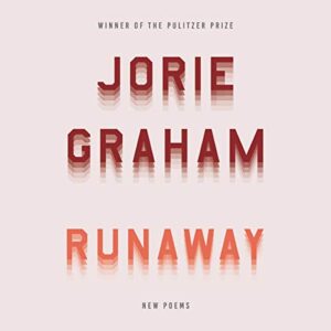 Runaway: New Poems - Graham, Jorie (CDs)