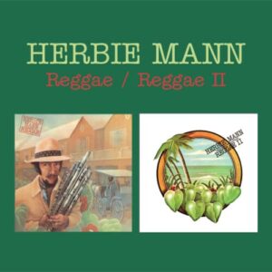 Reggae / Reggae II (2-fer) - Herbie Mann (CDs)