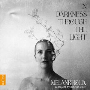 In Darkness Through The Light - Viotti, Marina (CDs)