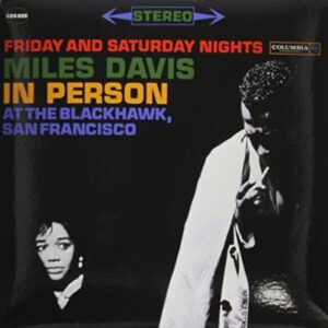 In Person Friday and Saturday Nights At The Blackhawk - Miles Davis (Discos de Vinil)