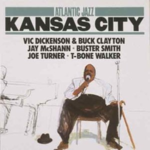 Atlantic Jazz: Kansas City - Vic Dickenson & Buck Clayton (CDs)