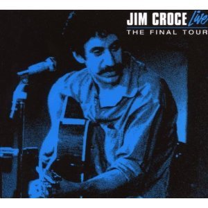 Final Tour - Croce, Jim (CDs)