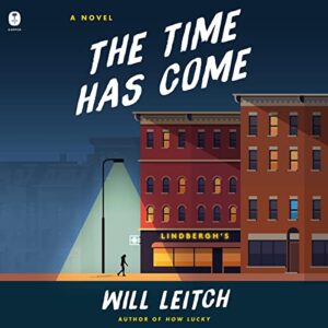 The Time Has Come - Leitch, Will (CDs)